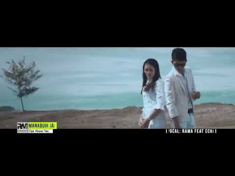 Lagu Minang ll Rama Feat Echa - MANABUIH JANJI