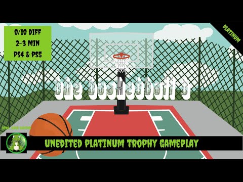 The Basketball B - Unedited Platinum Trophy Playthrough