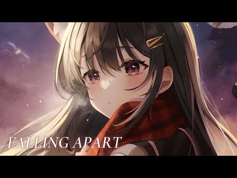 Nightcore - Falling Apart