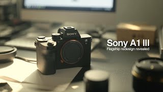 Sony A1 III Leaks Confirm a Massive Flagship Redesign!