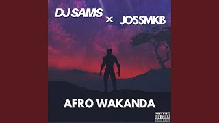 Download lagu Afro Wakanda (feat. JossMKB) mp3 Download lagu Afro Wakanda (feat. JossMKB) mp3