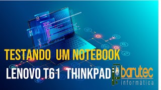 Video thumbnail for Teste Notebook Lenovo T61  ThinkPad by Barutec - Informática