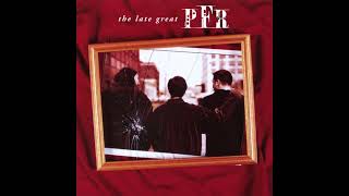 PFR:  Forever