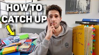 How to CATCH UP ON SCHOOL WORK when you've fallen behind