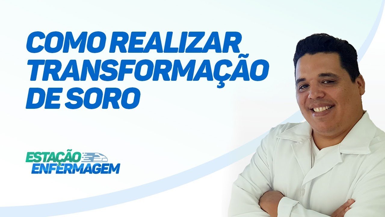 Como realizar cálculo de Transformação de Soro