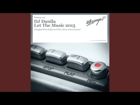 Let the Music 2015 (Original West Hollywood Mix)