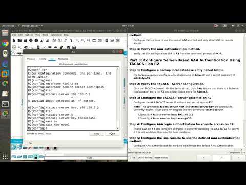 3.6.1.2 Cisco Packet Tracer 7.2 - Configure Server Based AAA Authentication Using TACACS+