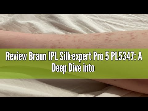Review Braun IPL Silk·expert Pro 5 PL5347: A Deep Dive into At-Home Hair Removal