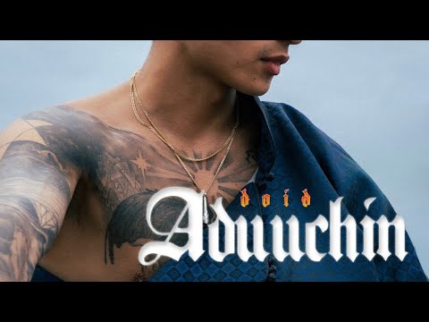 Aduuchin (Official Music Video)