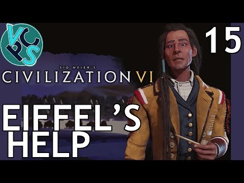 Civ 6 Rise and Fall EP15: Eiffel's Help  – Poundmaker's Cree Emperor Difficulty Large Map