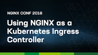 Download the video "Using NGINX as a Kubernetes Ingress Controller"