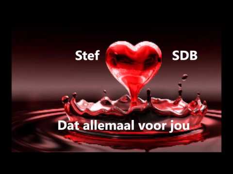 Stef & Sdb - Dat allemaal voor jou