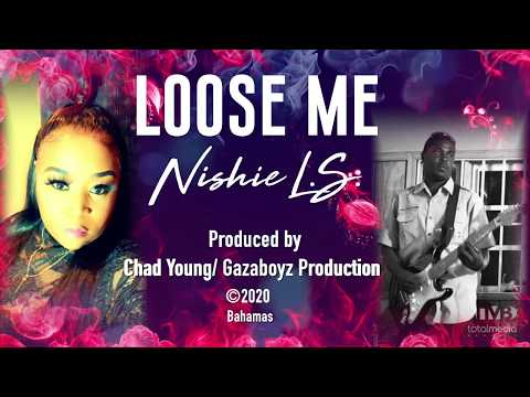 Nishie L.S. - Loose Me Official Lyric Video