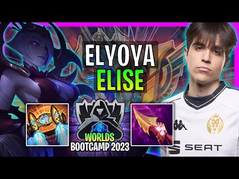 ELYOYA JUEGA ELISE EN EL BOOTCAMP DE KOREA! - MAD Elyoya Juega Elise Jungla! | WORLDS 2023