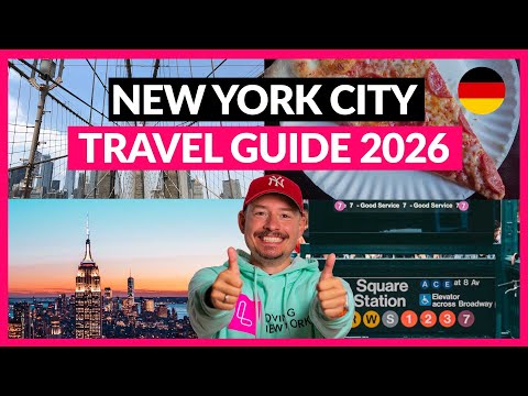 🇺🇸 NEW YORK TRAVEL GUIDE 2026: Alle Antworten auf die wichtigsten Fragen