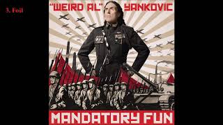 &quot;Weird Al&quot; Yankovic - Mandatory Fun (2014) [Full Album]