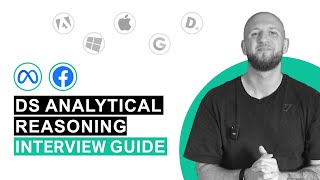 Meta Data Scientist (DS) Analytical Reasoning - a deep-dive