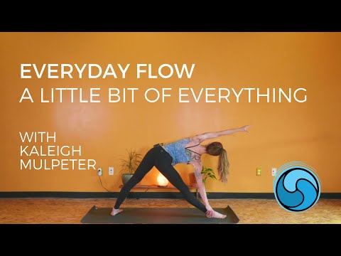 Everyday Flow | A Little Bit of Everything 25min Yoga with Kaleigh Mulpeter – Sangha Studio