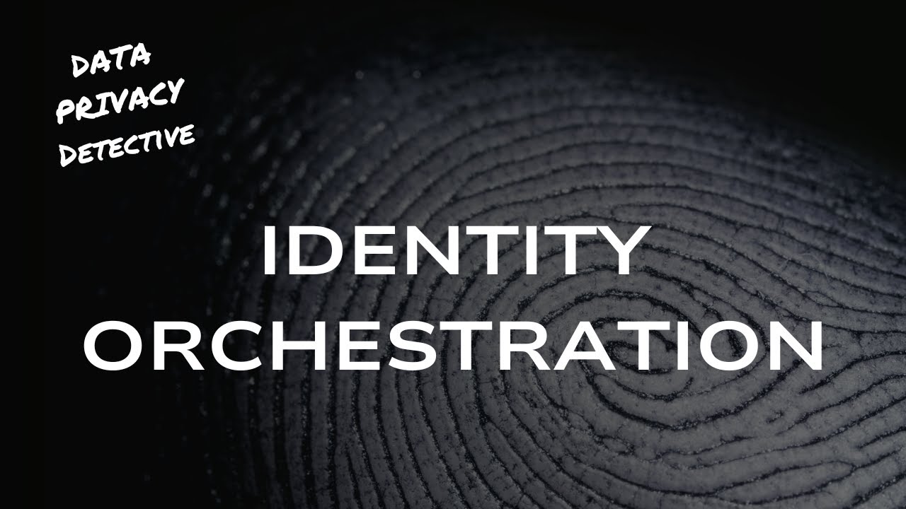 What is Identity Orchestration?