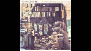 The Wooden Sky - Oslo