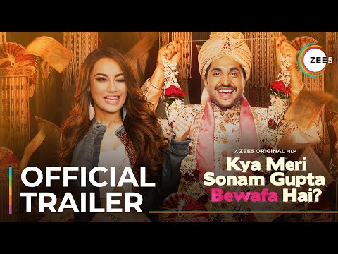 Kya Meri Sonam Gupta Bewafa Hai? | Official Trailer | A ZEE5 Original Film | Premieres Sep 10 | ZEE5 — Kya Meri Sonam Gupta Bewafa Hai?