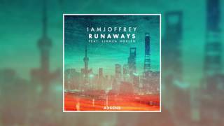 Iamjoffrey  - Runaways feat.  Linnéa Norlén