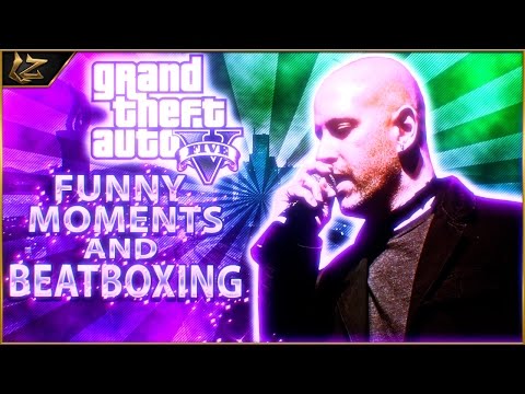 GingerBeats-GTA5-Beatboxing And Funny Moments!