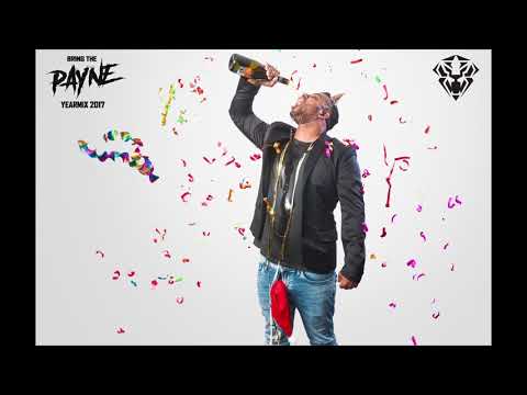 Bring The Payne: 2017 Yearmix mixed by Jason Payne