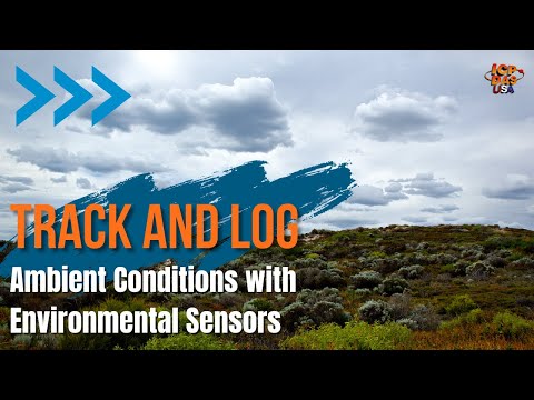 Easily Track & Log Ambient Conditions with Environmental Sensors