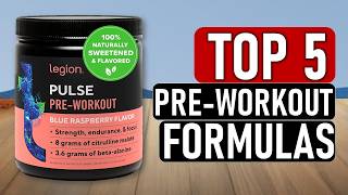 ✅The 5 Best Pre-Workout Formulas in 2026 | Best Pre-Workout Formulas