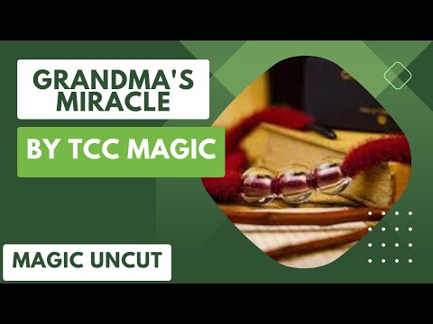 Grandma's Miracle by TCC Magic - Magic Uncut #magic