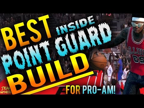 NBA 2K16 Tips: Best POINT GUARD Build For PROAM - How To Create The Best Inside Scoring PG in 2K16!