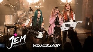 Jem And The Holograms - Music Clip: Youngblood (HD)