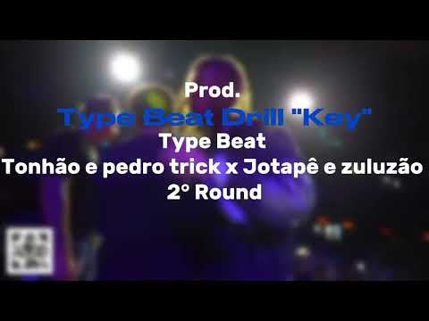 JOTAPÊ E ZULUZÃO X PEDRO TRICK E TONHÃO INSTRUMENTAL "TYPE BEAT DRILL "KEY" Type Beat Drill