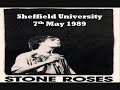 The Stone Roses Shoot You Down Sheffield University 7.5.1989