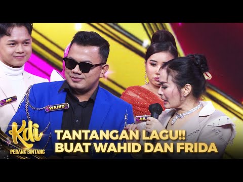 TANTANGAN LAGU!! Buat Wahid Dan Frida | KDI PERANG BINTANG