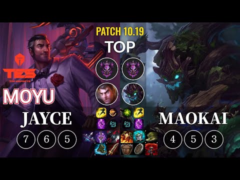TES Moyu Jayce vs Maokai Top - KR Patch 10.19