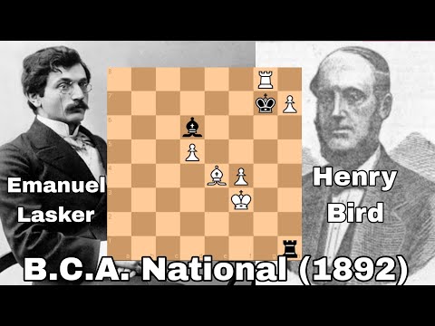 B.C.A. National (1892). Henry Bird vs Emanuel Lasker.