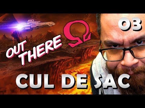 CUL DE SAC | Out There: Ω The Alliance (03)