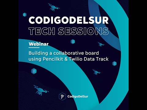 Building a collaborative board using PencilKit & Twilio Data Track | CodigoDelSur Tech Sessions
