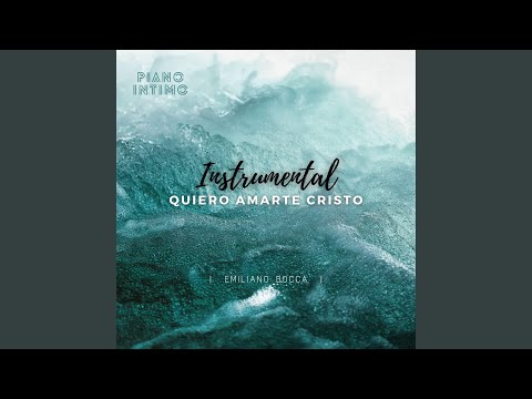 Quiero amarte Cristo (Instrumental)