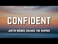 Justin Bieber - Confident (Lyrics) ft. Chance The Rapper