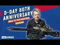 D Day 80th Anniversary Special Part 2 Landings With Firearms Expert Jonathan Ferguson