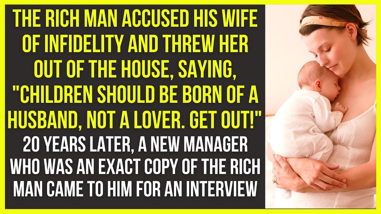 The rich man accused his wife of infidelity and threw her out of the house, saying - Cheating Story