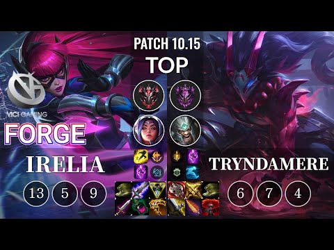 VG Forge Irelia vs Tryndamere Top - KR Patch 10.15