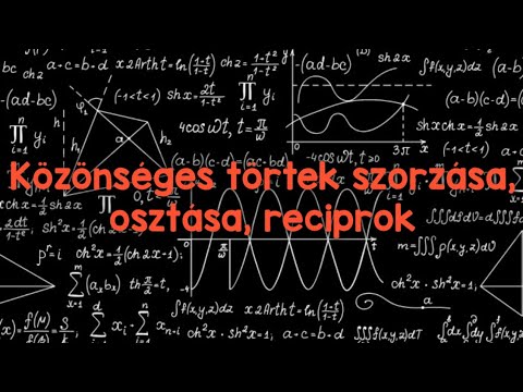 Közönséges törtek szorzása, osztása, reciprok | Törtek egyszerűen