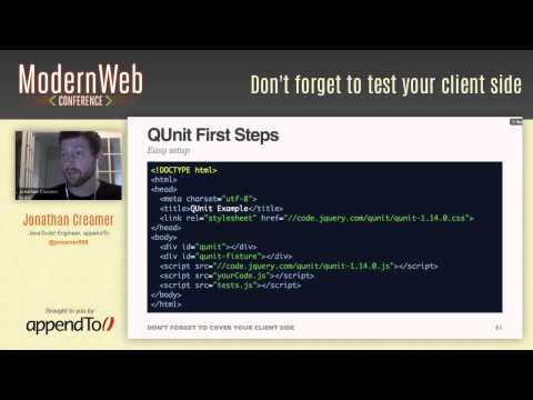 Modern Web Conference 2014 - Don't Forget To Cover Your Client Side - Jonathan Creamer