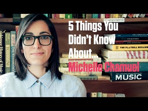 Michelle Chamuel - 5 Things You Didn't Know