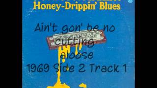 Aint gon' be no cutting aloose, Junior Parker, 1969 Stereo from album