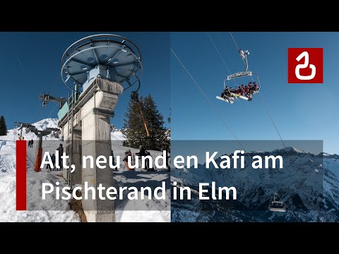 Skigebiet Elm - Ämpächli | Doppelmayr-Moderne trifft auf Streiff-Nostalgie in den Glarner Alpen